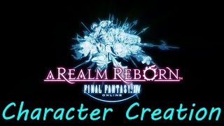 Final Fantasy XIV: A Realm Reborn - Character Creation (Female)