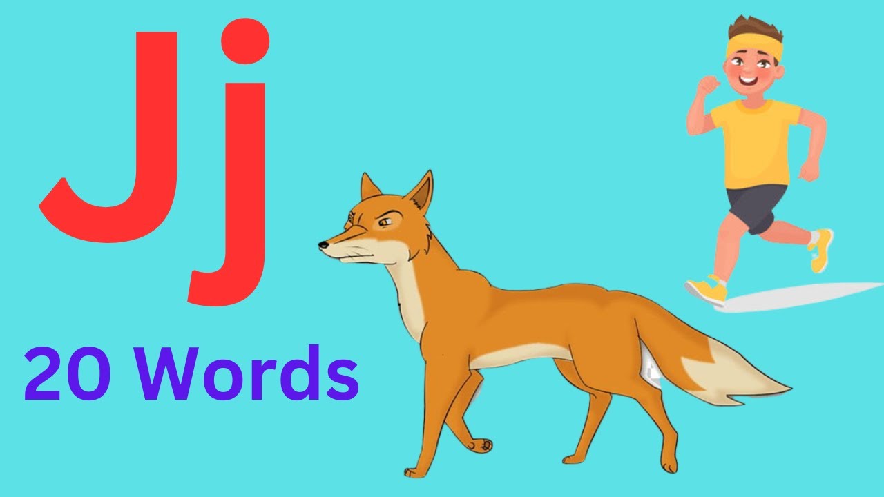 Words That Start With Letter J / Words J For Toddlers / Start With