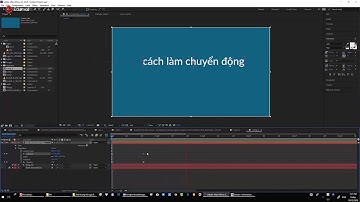 hướng dẫn chuyển động cơ bản trong After Effect bài13