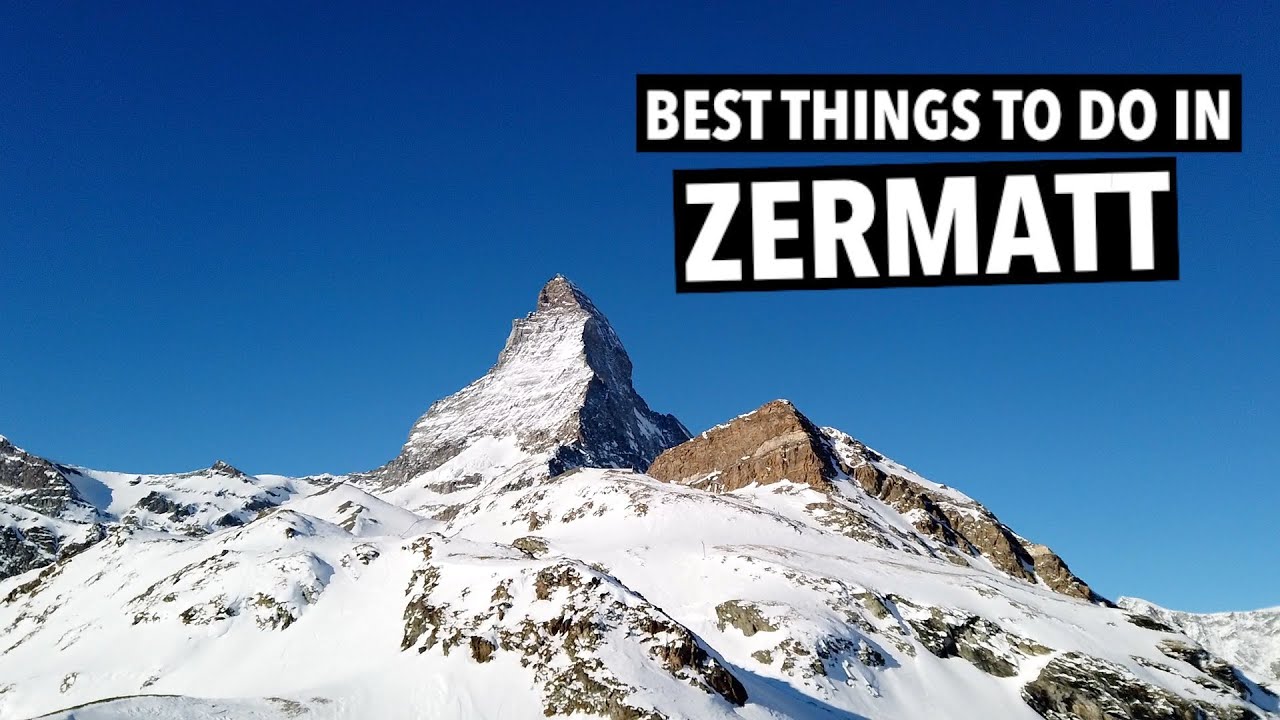 ZERMATT Travel Guide | What To Do, Where To Go & What To Eat - YouTube