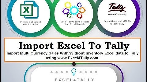 Excel to Tally - Import Multi Currency Sales with/without inventory excel to tally