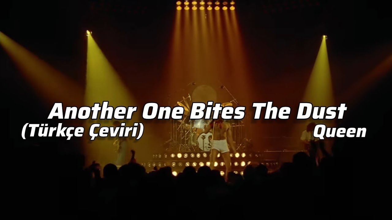 Another One Bites The Dust übersetzung Deutsch Queen - Another One Bites The Dust (Türkçe Çeviri) - YouTube