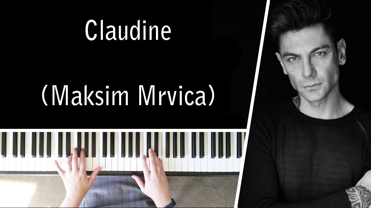 Watch Claudine - Maksim Mrvica || PIANO COVER on YouTube Watch Claudine - Maksim Mrvica || PIANO COVER on YouTube