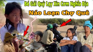 Tá Hỏa : Bé Gái Quỳ Lạy Xin Cơm Trong Nghĩa Địa Cùng Bà Ngoại Náo Loạn Vùng Chợ Quê