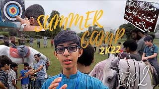First Time Archery🏹 | Horse Riding😍 | Summer Camp Ep.2 | Raja Dihyah |