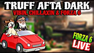 🟣 LIVE FORZA🔊 - TRUFF AFTA DARK ~