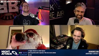 Night Attack #355: There Once Was a Man Up North, Nothing Rhymes With North (w/ Santa Claus)