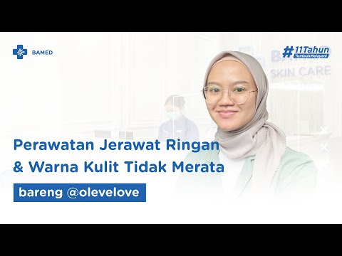 Perawatan Jerawat Ringan & Warna Kulit Tidak Merata bareng @olevelove