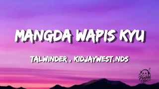 MANGDA WAPIS KYUN — TALWIINDER | LYRICAL VIDEO | @PunjabiCloud9 