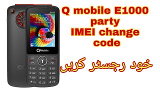 Q mobile E1000 party imei change