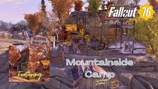 Fallout 76 Camp Build : Mountainside Camp