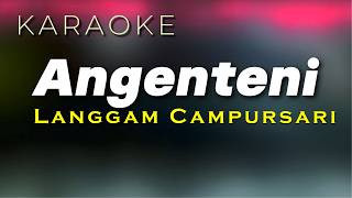 Angenteni Karaoke Langgam Campursari