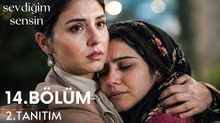 Sevdiğim Sensin 14. 2. Fragmanı “ Büyük Kavuşma “