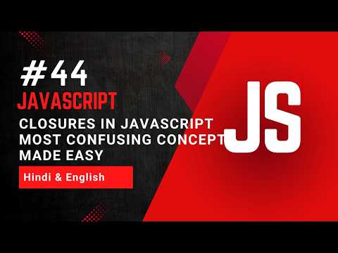 Closures in JavaScript Most Confusing Concept Made Easy | JavaScript Closures with Examples