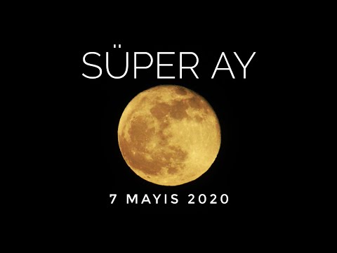 Süper Ay - İstanbul 7 Mayıs 2020