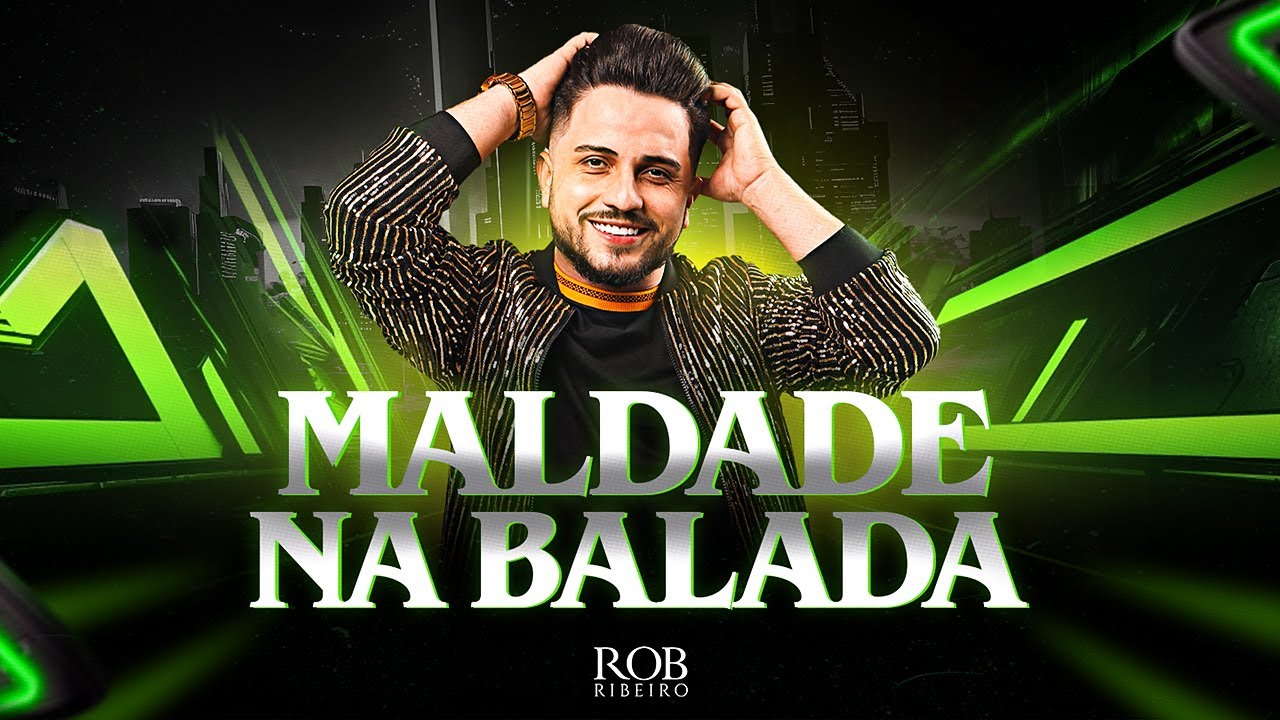 Rob Ribeiro Rob Ribeiro - Maldade Na Balada - YouTube