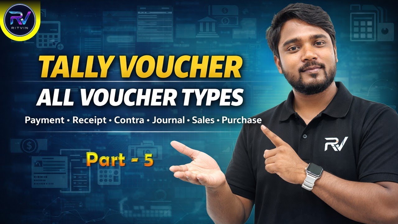 Tally Vouchers Complete Guide | Payment, Receipt, Contra, Journal,Sales, Purchase Explained in Hindi