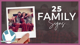 25 Family Signs with Kate and Lane | ASL For Beginners