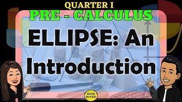 ELLIPSE: AN INTRODUCTION || PRE-CALCULUS