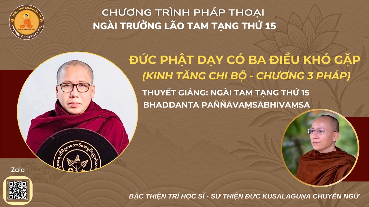 [TỐI MÙNG 3 TẾT, NGÀY 19.02.2026] ĐỨC PHẬT DẠY CÓ BA điều KHÓ GẶP | NGÀI TAM TỨC THỨ 15