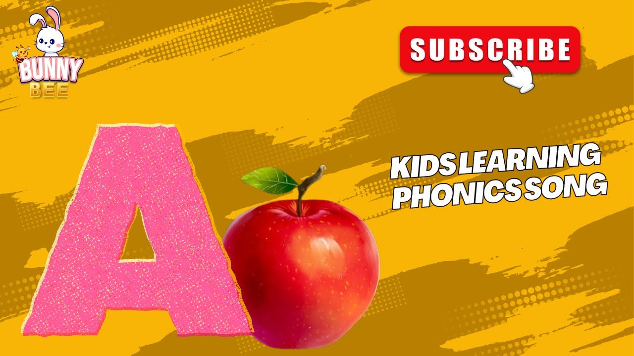 Phonics Song - A For Apple B For Ball - ABC Alphabet Songs with Sounds ...