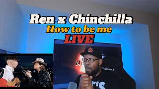 THE PERFECT DUET! REN X CHINCHILLA HOW TO BE ME REACTIONLIVE