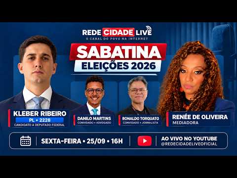 AO VIVO | Sabatina Eleições 2026 com Kleber Ribeiro – PL 2228