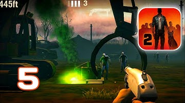 INTO THE DEAD 2 Android Gameplay Walkthrough PART 5 (CHAPTER FOUR)