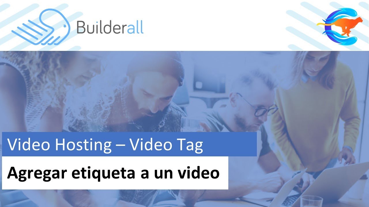 Builderall Video Hosting - Video Tag - Agregar etiqueta a un video