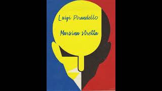 Marsina Stretta Da Novelle Per Un Anno Di Luigi Pirandello Lettura Di Luigi Loperfido