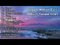 Guyon Waton full Album tanpa Iklan