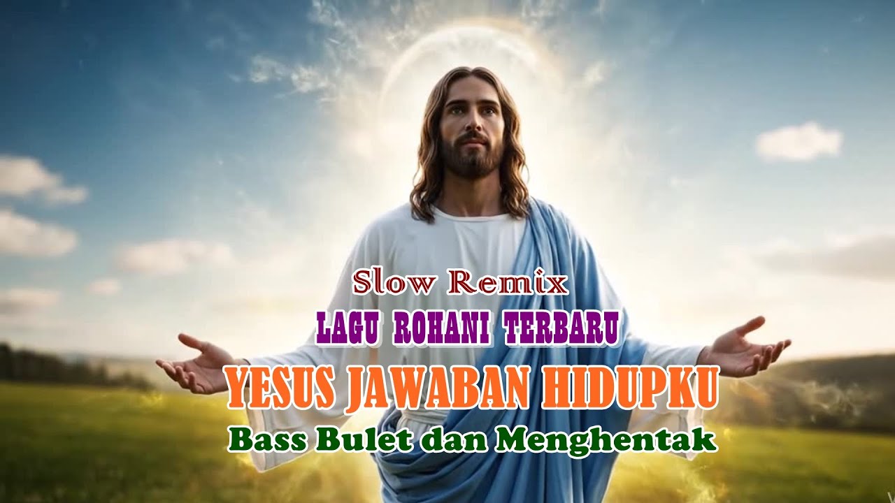 Yesus Jawaban Hidupku - DJ REMIX SUPER BASS 🎧 Lagu Rohani Kristen Terbaru EDM Rohani Menyentuh Hati
