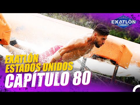 Resumen del Capítulo  80 de Exatlón EEUU #6