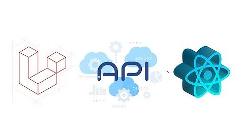 برمجة موقع متكامل بإستخدام الرياكت ولارافيل    (React js/API/Laravel )