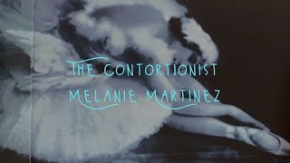THE CONTORTIONIST // Melanie Martinez // Lyrics Resimi