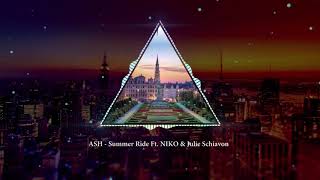 ASH - Summer Ride Ft. NIKO & Julie Schiavon