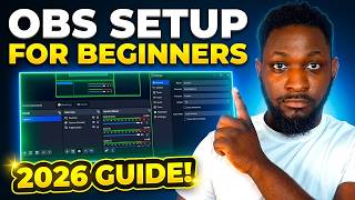 How to Set Up OBS for Beginners in 2026
