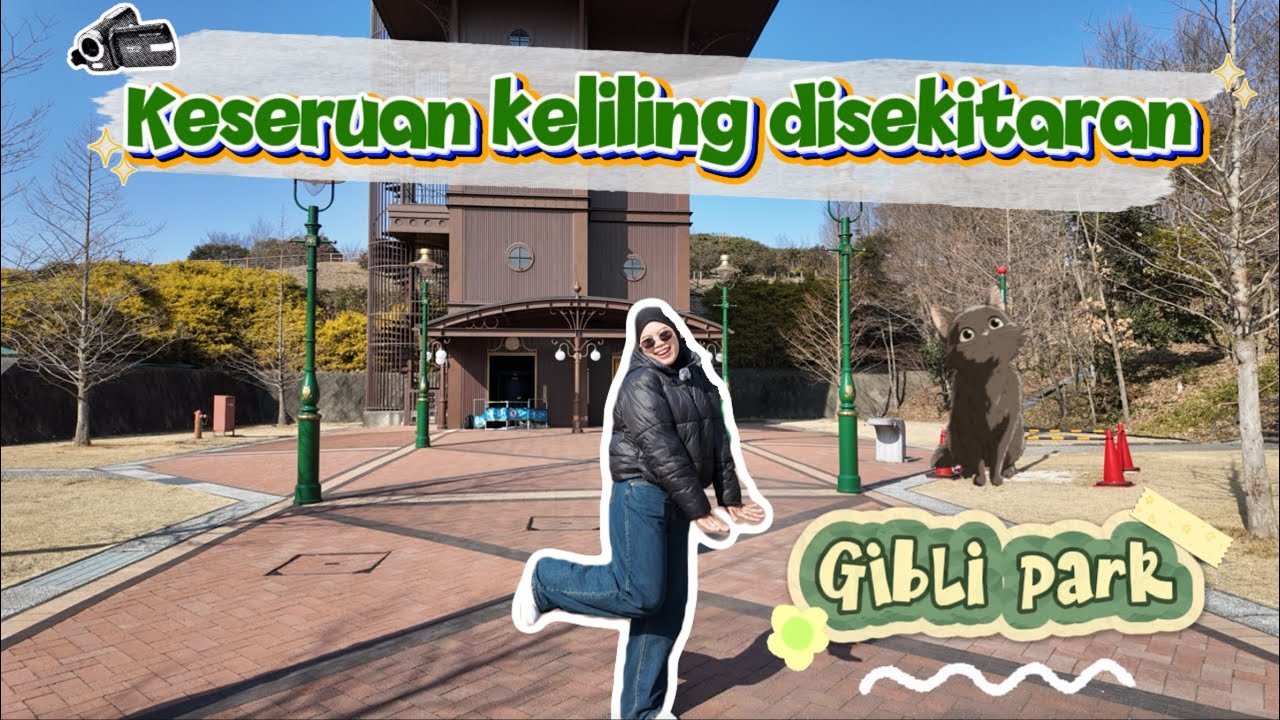 JALAN-JALAN KE TAMAN SEKITARAN GHIBLI PARK | 019