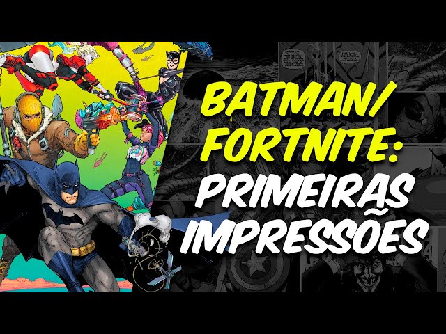 Batman' e 'Fortnite' têm mais um crossover nos quadrinhos