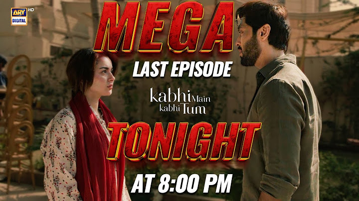 Kabhi Main Kabhi Tum - Mega Last Episode | Tonight at 8:00 PM | ARY Digital