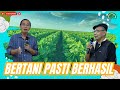 Cara agar bertani pasti berhasil