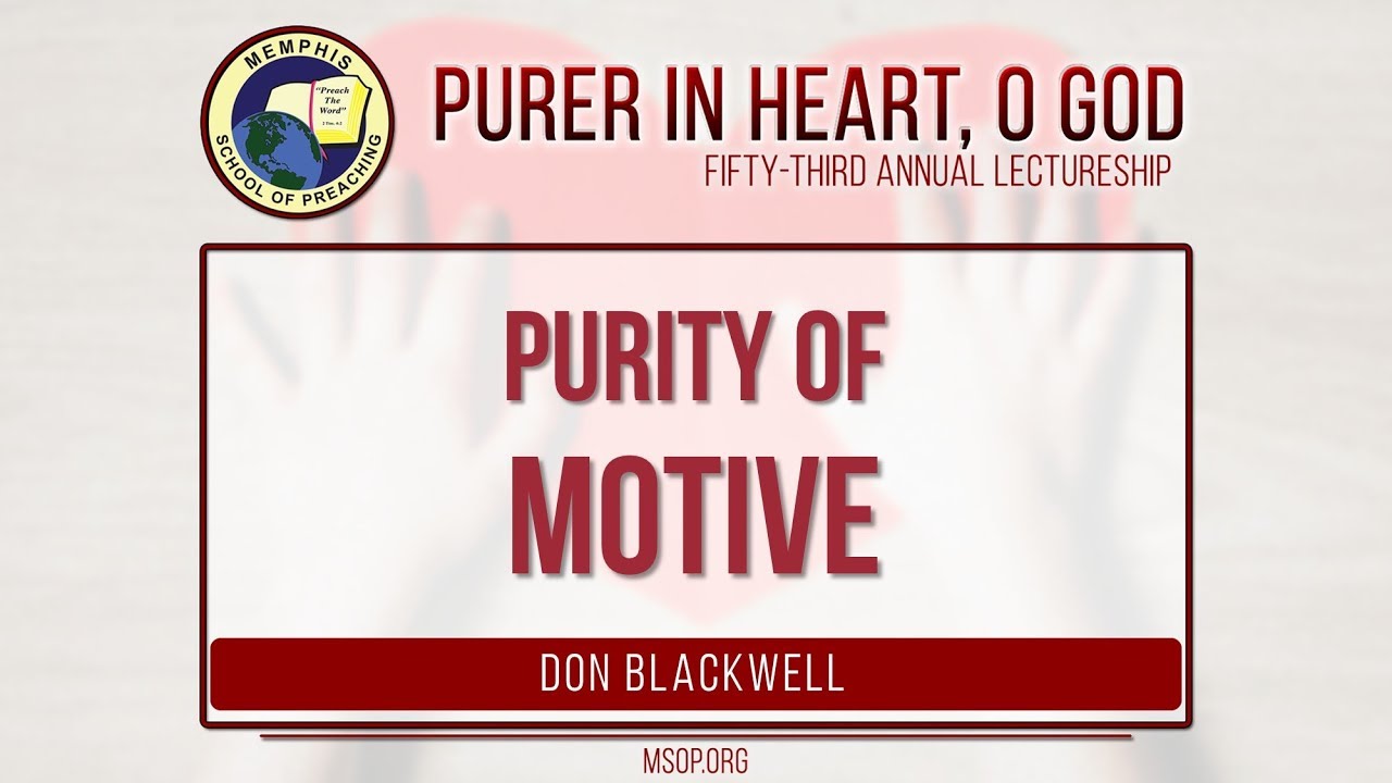 Don Blackwell - Purity of Motive