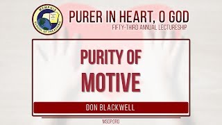 Don Blackwell  Purity of Motive