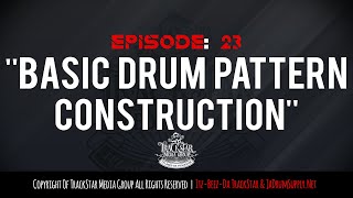 Dancehall Master Class Episode 23 - ''Basic Drum Pattern Construction'' (Dancehall Music Production)