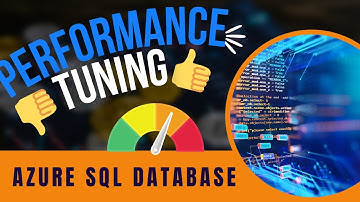 Performance Tuning Azure SQL Database