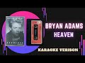 bryan adams heaven _ bryan adams karaoke _ acoustic karaoke _ mtv unplugged