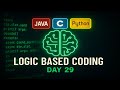 Logic Oriented Coding Day-29 | C, Java, Python Explained in Telugu | technicaltopics Live
