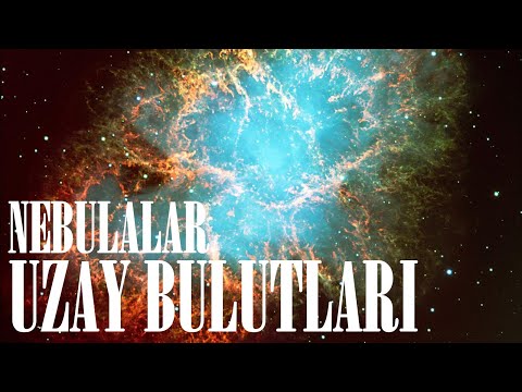 UZAY BULUTLARI NEBULA YILDIZ FABRİKALARI (Evrenin İşleyişi)