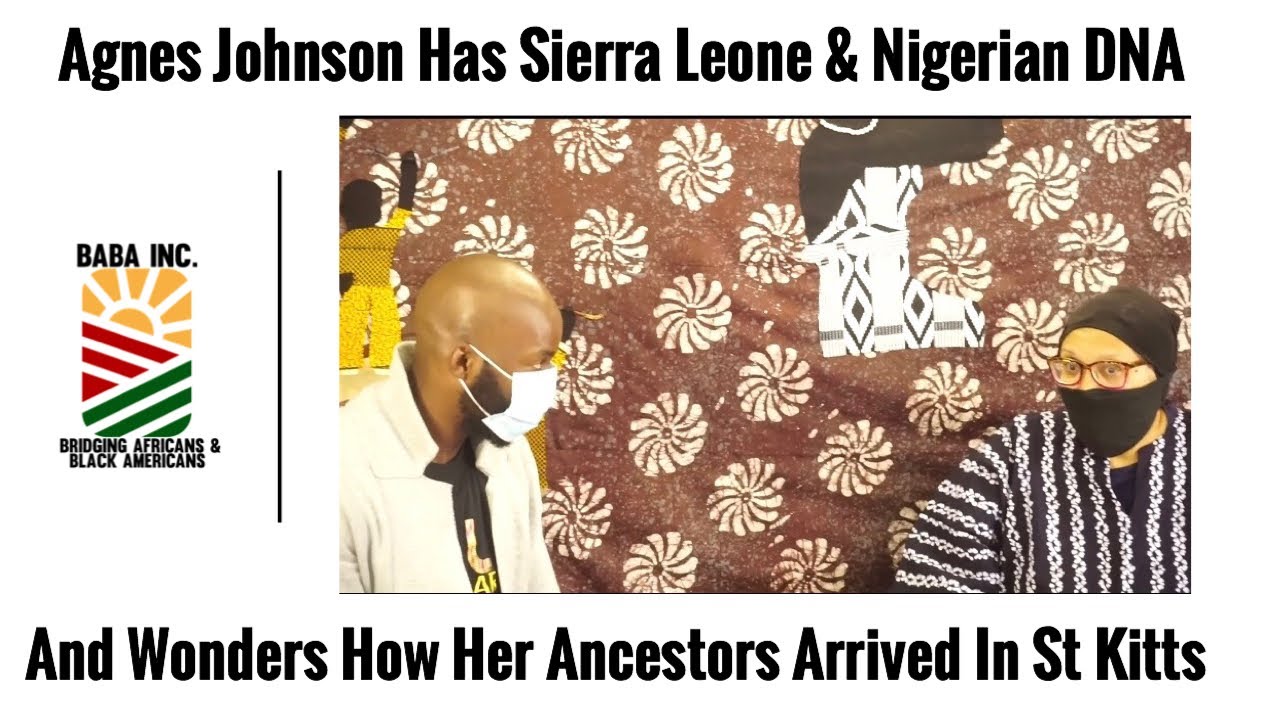 Agnes Johnson Has Sierra Leone & Nigerian DNA And Wonders How Ancestors Arrived To St Kitts