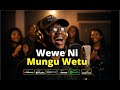 Wewe Ni Mungu Wetu Cover Ni Mungu Unayeweza Deep Swahili Worship Prayer Gospel Wewe Ni Mungu Wetu Cover Ni Mungu Unayeweza Deep Swahili Worship Prayer Gospel